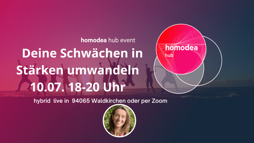 Homodea hub Treffen Deine Schwächen in Stärken umwandeln